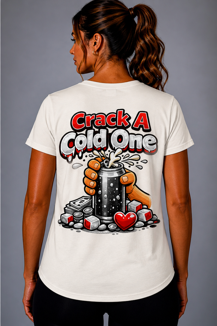 Crack a Cold One T-Shirt Womens
