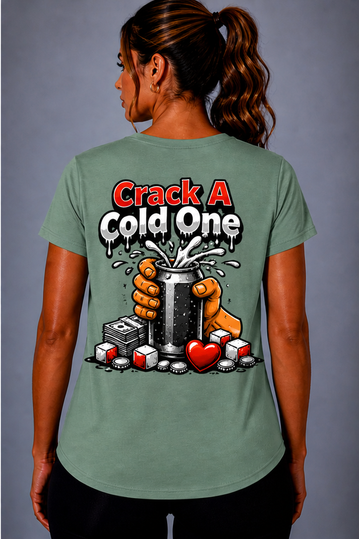 Crack a Cold One T-Shirt Womens